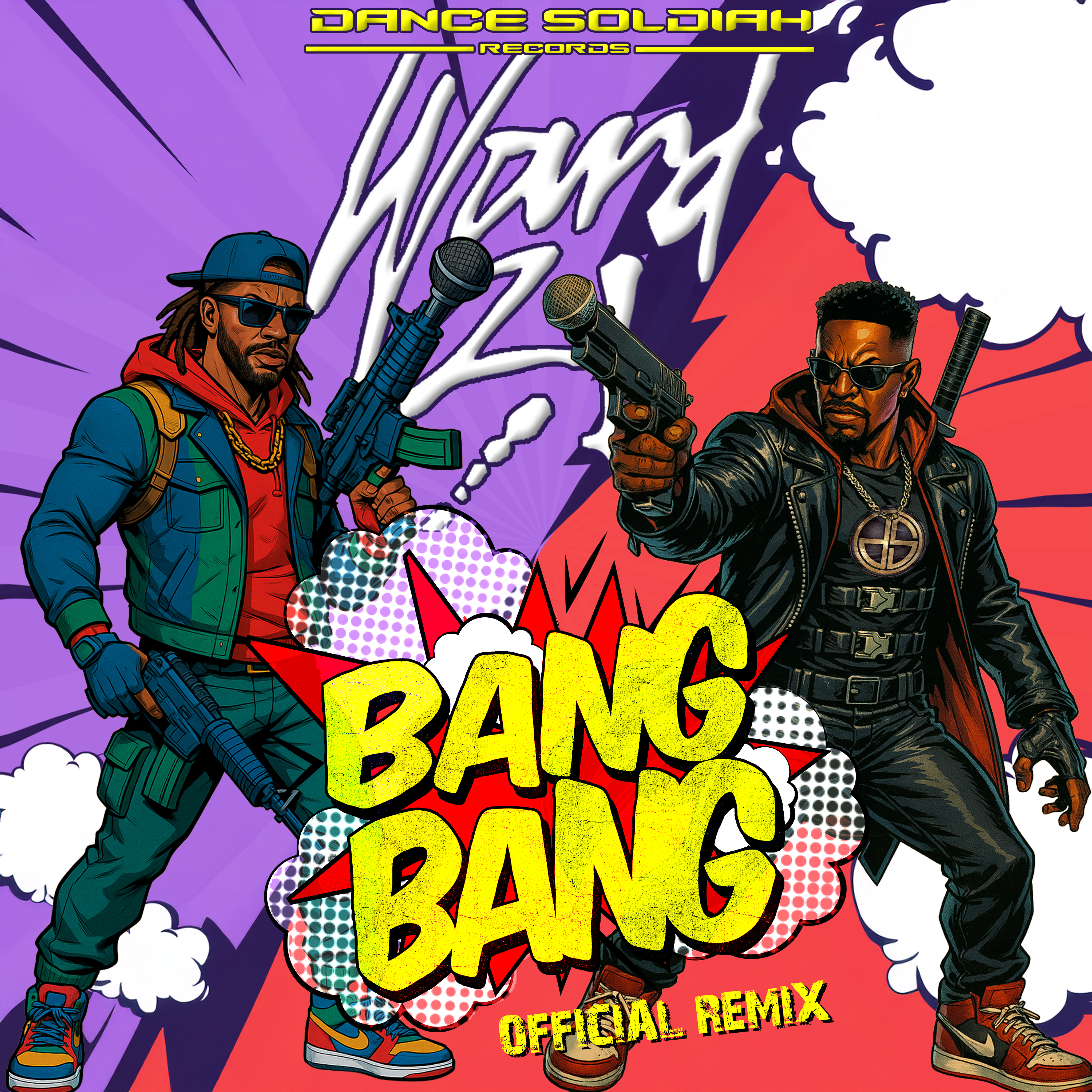 WARD 21 x DANCE SOLDIAH "Bang Bang" OFFICIAL REMIX