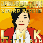 LMK "Better Run"